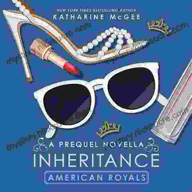 A Close Up Image Of The Cover Of The American Royals Inheritance Prequel Novella, Showcasing The Intricate Details Of The Crown And The American Flag. American Royals: Inheritance (A Prequel Novella)