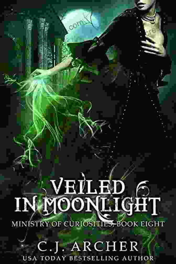 Dr. Amelia Mason Veiled In Moonlight (The Ministry Of Curiosities 8)