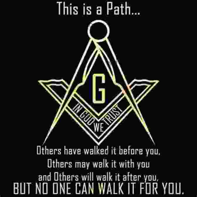 Freemasons Walking Down A Path Together The Path Of Freemasonry: The Craft As A Spiritual Practice