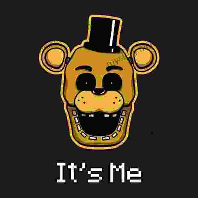 Golden Freddy, A Mysterious And Deadly Animatronic From The Five Nights At Freddy's Franchise Five Nights At Freddy S Character Encyclopedia (An AFK Book) (Media Tie In) (Fiercely And Friends)