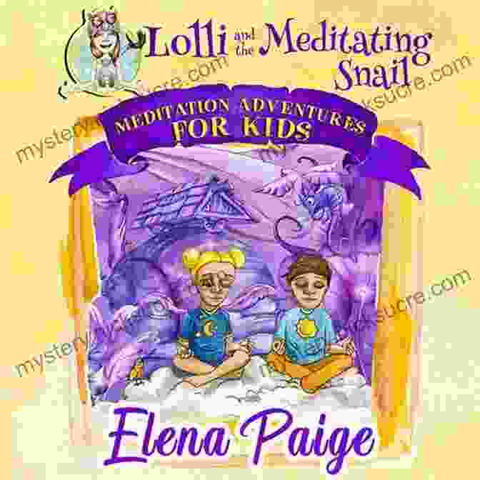 Lolli And The Meditating Snail Book Cover Lolli And The Meditating Snail (Meditation Adventures For Kids 4)