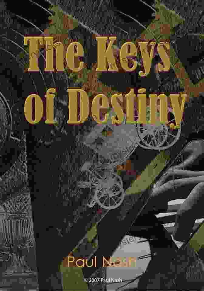 The Key Of Destiny: A Key That Unlocks The Path To Fulfill One's True Potential Veiled In Moonlight (The Ministry Of Curiosities 8)