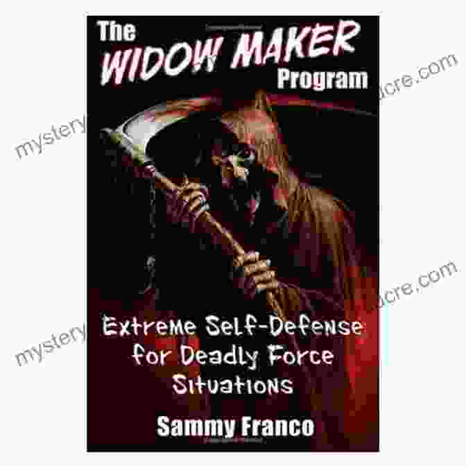 The Widow Maker Program Logo The Widow Maker Program: Extreme Self Defense For Deadly Force Situations (The Widow Maker Program 1)