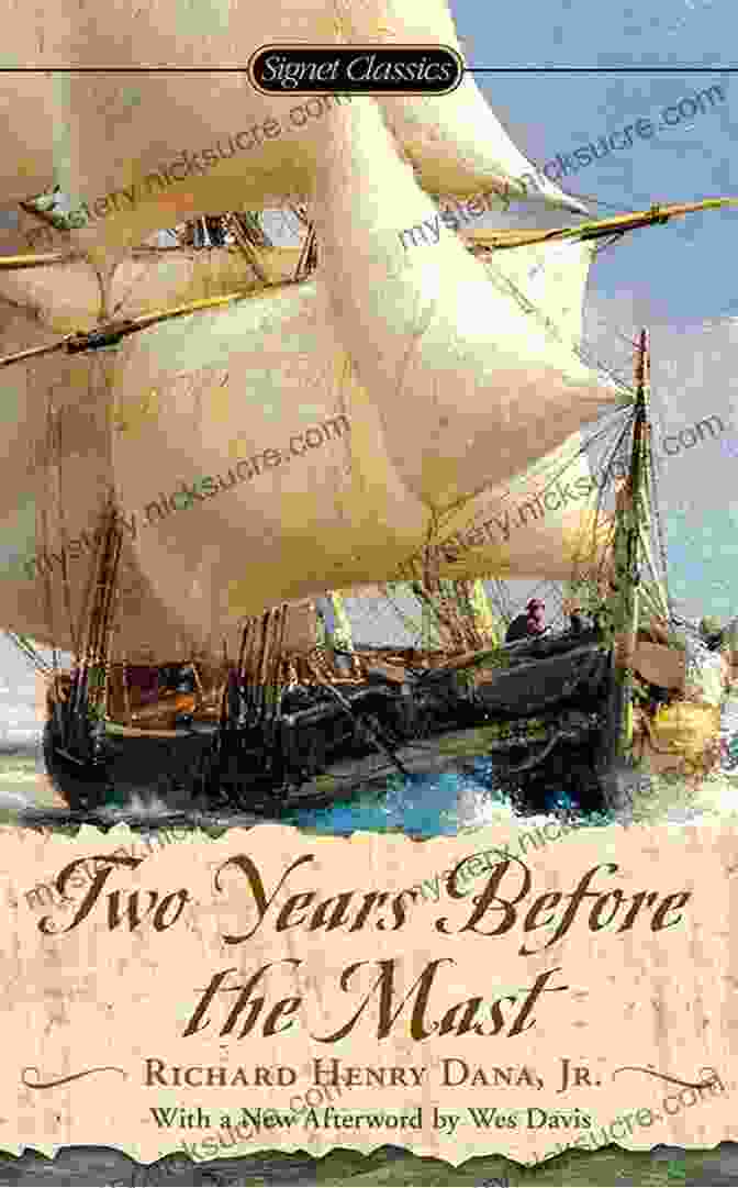 Two Years Before The Mast By Richard Henry Dana, Jr. Two Years Before The Mast With Biographical 