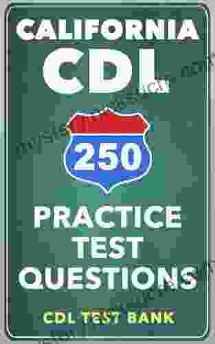 250 California CDL Practice Test Questions