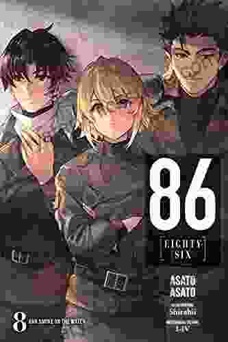 86 EIGHTY SIX Vol 8 (light novel): Gun Smoke on the Water (86 EIGHTY SIX (light novel))