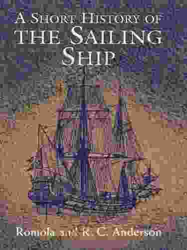 A Short History Of The Sailing Ship (Dover Maritime)