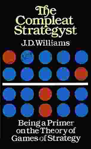 The Compleat Strategyst: Being A Primer On The Theory Of Games Of Strategy (Dover On Mathematics)