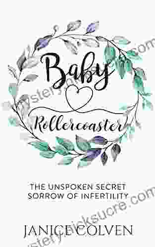 Baby Rollercoaster: The Unspoken Secret Sorrow Of Infertility