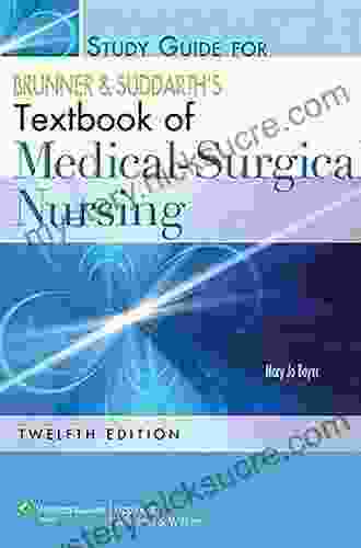Brunner Suddarth S Textbook Of Medical Surgical Nursing (Brunner And Suddarth S Textbook Of Medical Surgical)
