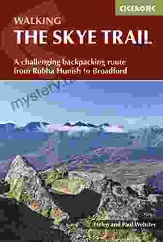 The Skye Trail: A Challenging Backpacking Route From Rubha Hunish To Broadford (Cicerone Walking Guides)