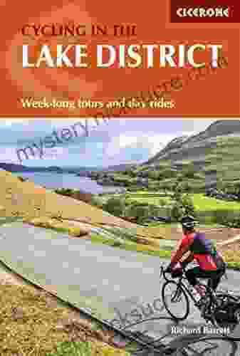 Cycling In The Lake District: Week Long Tours And Day Rides (Cicerone Cycling Guides)