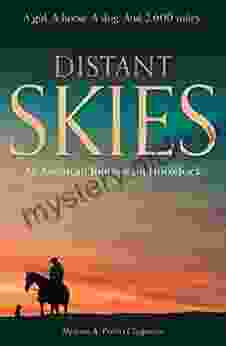 Distant Skies: An American Journey On Horseback