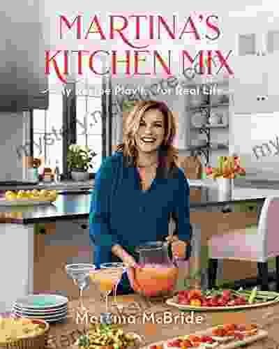Martina S Kitchen Mix: My Recipe Playlist For Real Life