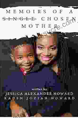 Memoirs Of A Single Chosen Mother