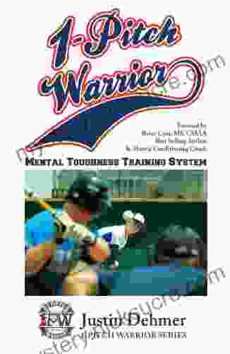 1 Pitch Warrior Mental Toughness Training System (1 Pitch Warrior Series)