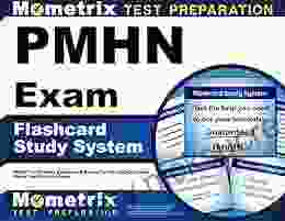 PMHN Exam Flashcard Study System: PMHN Test Practice Questions And Review For The Psychiatric And Mental Health Nurse Exam