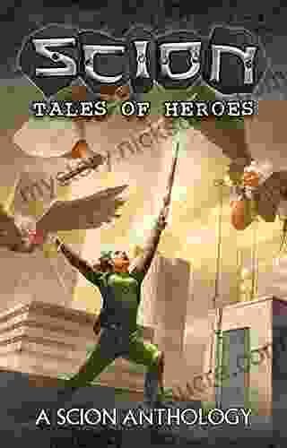 Scion: Tales of Heroes: A Scion Anthology