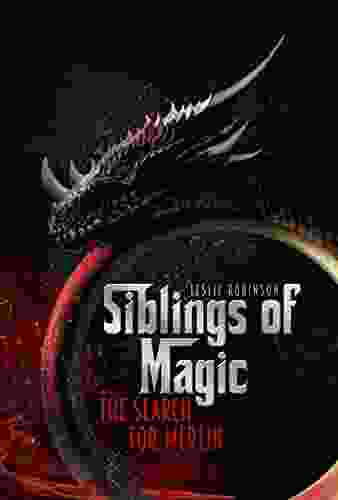 Siblings Of Magic: The Search For Merlin
