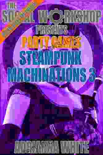 Steampunk Machinations 3 (The Social Workshop) (Party Games)