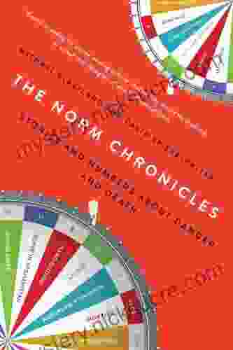 The Norm Chronicles: Stories and Numbers About Danger and Death