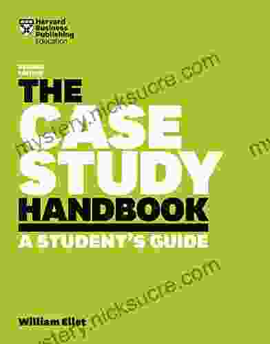 The Case Study Handbook Revised Edition: A Student S Guide