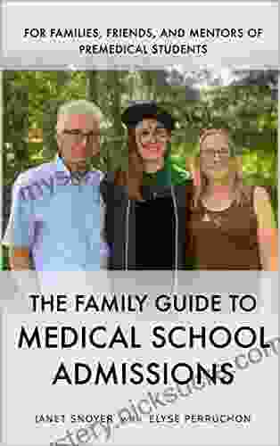 The Family Guide to Medical School Admissions