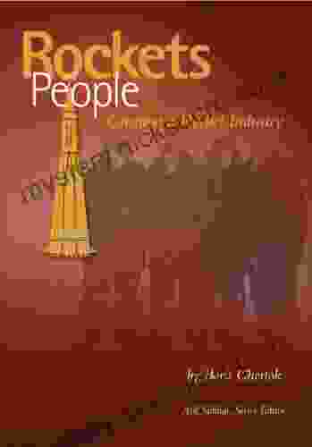 Rockets And People Volume II: Creating A Rocket Industry