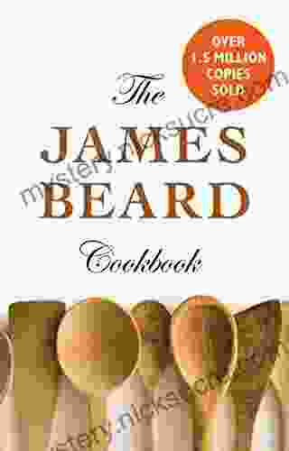 The James Beard Cookbook James Beard
