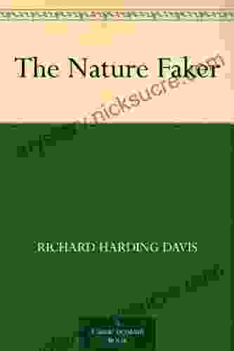 The Nature Faker Richard Harding Davis