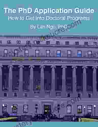 The PhD Application Guide: How To Get Into Doctoral Programs