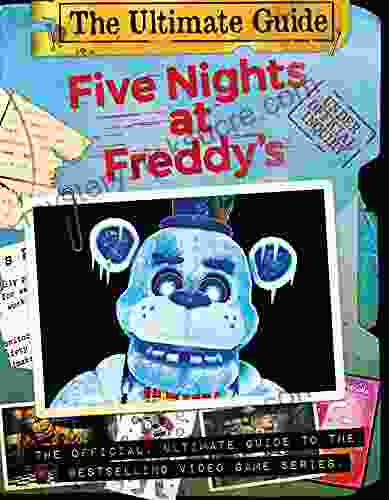 Five Nights At Freddy S Ultimate Guide: An AFK (Media Tie In)