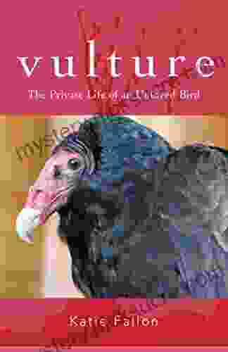 Vulture: The Private Life Of An Unloved Bird