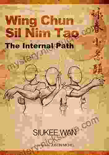 Wing Chun Sil Nim Tao The Internal Path